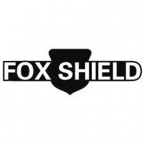 FOX SHIELD