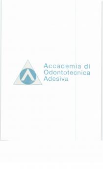 ACCADEMIA DI ODONTOTECNICA ADESIVA V