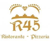R45 Ristorante - Pizzeria