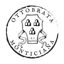 Registrazione del logo OTTOBRATA MONTICIANA R.1 MONTI IL MARCHIO E CARATTERIZZATO DALLA COMBINAZIONE DI UNO STEMMA ARALDICO CON AL SUO