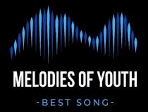 MELODIES OF YOUTH