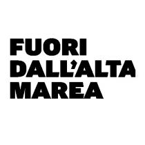 FUORI DALL ALTA MAREA-IL MARCHIO E COMPOSTO DALLE PAROLE FUORI DALL ALTA MAREA IN BIANCO E NERO MA CON LA POSSIBILITA DI