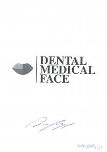 SCRITTA DENTAL MEDICAL FACE IN STAMPATELLO CON LE TRE PAROLE INCOLONNATE. SUL FIANCO SINISTRO RAFFIGURAZIONE DI LABBRA STILIZZATE CON SFUMATURE