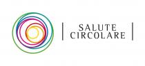 Serie SALUTE CIRCOLARE CIRCULAR HEALTH