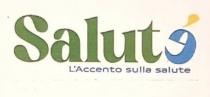 SALUTE L ACCENTO SULLA SALUTEScritta SALUTE in verde con la E finale rovesciata. Scritta in verde E rovesciata azzurra con accento