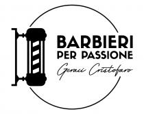 A SINISTRA E PRESENTE IL BARBER POLE SIMBOLO DEI BARBIERI CON SEMICERCHI CHE RACCHIUDONO LA SCRITTA BARBIERI PER PASSIONE E