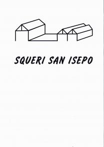 Capannoni SQUERI SAN ISEPO