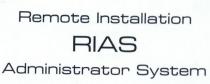 RIAS REMOTE INSTALLATION ADMINISTRATOR SISTEM
