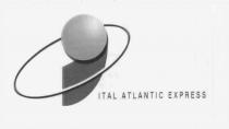 ITAL ATLANTIC EXPRESS