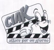 CIAK ATTORE PER UN GIORNO