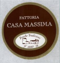FATTORIA CASA MASSIMA FRESCHE TRADIZIONI F1997R