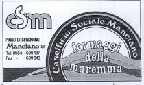 FORMAGGI DELLA MAREMMA CASEIFICIO SOCIALE MANCIANO CSM IMPRONTA RETTANGOLARE ALL INTERNO DELLA QUALE E RAFFIGURATA UNA FASCI A SEMICIRCOLARE, SIMILE UN ARCOBALENO, CONTENENTE LA SCRITTA IN CAR ATTERI DI FANTASIA CASEIFICIO SOCIALE MANCIANO . ENTRO DETTA FASCIA S FORMAGGI DELLA MAREMMA CASEIFICIO SOCIALE MANCIANO CSM