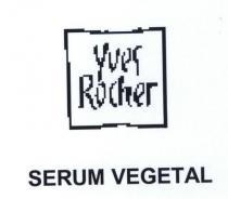 YVES ROCHER SERUM VEGETAL