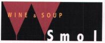WINE SOUP SMOL