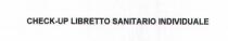 CHECK-UP LIBRETTO SANITARIO INDIVIDUALE