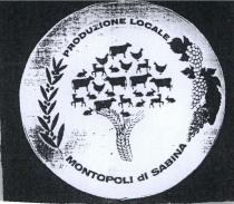 PRODUZIONE LOCALE MONTOPOLI DI SABINA