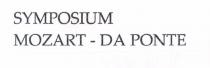 SYMPOSIUM MOZART - DA PONTE