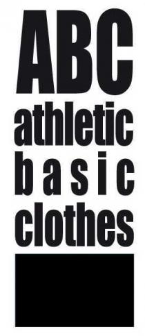 IL MARCHIO CONSISTE NEI TERMINI ABC ATHLETIC BASIC CLOTHES, POSTI SU QUATTRO LIVELLI E DA UN RETTANGOLO PIENO CHE CONCLUDE MARCHIO CONSISTE NEI TERMINI ABC ATHLETIC BASIC CLOTHES, POSTI SU QUATTRO LIVELLI E DA UN RETTANGOLO PIENO CHE CONCLUDE LA RAFFIGURAZIONE FIGURATIVO . IL MARCHIO CONSISTE NEI TERMINI ABC ATHLETIC BASIC CLOTHES, POSTI SU QUATTRO LIVELLI E DA UN RETTANGOLO PIENO CHE CONCLUDE