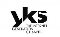 YKS THE INTERNET GENERATION CHANNEL