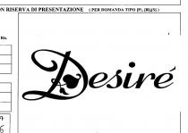 DESIRE LOGOTIPO A CARATTERE CORSIVO-CLASSICO CON INIZIALE MAIUSCOLA. ALL INTERNO DELLA LETTERA INIZIALE D E RAFFIGURATO UN DECORO A FORMA DESIRE LOGOTIPO A CARATTERE CORSIVO-CLASSICO CON INIZIALE MAIUSCOLA. ALL INTERNO DELLA LETTERA INIZIALE D E RAFFIGURATO UN DECORO A FORMA DI FOGLIA CON LO STELO ATTORCIGLIATO SULL ELEMENTO VERTICALE DELLA LETTERA STESSA. MARCHIO FIGURATIVO DESIRE LOGOTIPO A CARATTERE CORSIVO-CLASSICO CON INIZIALE MAIUSCOLA. ALL INTERNO DELLA LETTERA INIZIALE D E RAFFIGURATO UN DECORO A FORMA