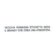 VECCHIA ROMAGNA ETICHETTA NERA IL BRANDY CHE CREA UNA ATMOSFERA VERBALE IL MARCHIO CONSISTE NELLA DICITURA VECCHIA ROMAGNA ETICHETTA NERA VECCHIA ROMAGNA ETICHETTA NERA BRANDY CHE CREA UNA ATMOSFERA VERBALE IL MARCHIO CONSISTE NELLA DICITURA VECCHIA ROMAGNA ETICHETTA NERA IL BRANDY CHE CREA UNA ATMOSFERA, COME DA ESEMPLARE ALLEGATO.