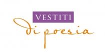 IL MARCHIO CONSISTE NELLA DICITURA VESTITI DI POESIA . E COSTITUITO DA DUE SCRITTE. UNA VESTITI E RACCHIUSA IN UN RETTANGOLO IL MARCHIO CONSISTE NELLA DICITURA VESTITI DI POESIA . E COSTITUITO DA DUE SCRITTE. UNA VESTITI E RACCHIUSA IN UN RETTANGOLO ED E SCRITTA IN STAMPATELLO. L ALTRA DI POESIA E SCRITTA CON UN CARATTERE TIPO CORSIVO E POTRA ESSERE COLLOCATA SIA AL DI SOPRA SIA AL DI SOTTO SIA ACCANTO ALLA SCRITTA VESTITI, MA ENTRAMBE POTRANNO ESSERE UTILIZZATE ANCHE SEPARATAMENTE E CON L ABBREVIAZIONE VDP SCRITTA CON O SENZA PUNTINI. IL MARCHIO E UN MARCHIO VERBALE C3 FIGURATIVO C4 ED INDIVIDUALE C5