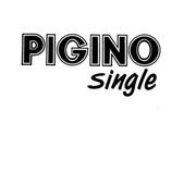 PIGINO SINGLE FIGURATIVO IL PIGINO SINGLE IN CUI LA PAROLA PIGINO È PARTE DELLA DENOMINAZIONE SOCIALE PIGINO SINGLE FIGURATIVO MARCHIO CONSISTE NEL LOGO PIGINO SINGLE IN CUI LA PAROLA PIGINO È PARTE DELLA DENOMINAZIONE SOCIALE DELLA RICHIEDENTE, COME DA ESEMPLARE ALLEGATO.
