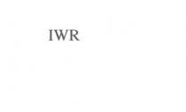 DENOMINAZIONE:IWR DESCRIZIONE: IL MARCHIO VERBALE COMPOSTO DALLE LETTERE IWR POTRA ESSERE RIPRODOTTO CON QUALUNQUE CARATTERE E DIMENSIONE DENOMINAZIONE:IWR DESCRIZIONE: MARCHIO VERBALE COMPOSTO DALLE LETTERE IWR POTRA ESSERE RIPRODOTTO CON QUALUNQUE CARATTERE E DIMENSIONE DENOMINAZIONE:IWR DESCRIZIONE: IL MARCHIO VERBALE COMPOSTO DALLE LETTERE IWR POTRA ESSERE RIPRODOTTO CON QUALUNQUE CARATTERE E DIMENSIONE