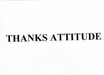THANKS ATTITUDE: IL MARCHIO CONSISTE NELLA SCRITTA THANKS ATTITUDE ED E RIPRODUCIBILE IN QUALSIASI CARATTERE, FORMATO E COLORE MARCHIO VERBALE . THANKS ATTITUDE: MARCHIO CONSISTE NELLA SCRITTA THANKS ATTITUDE ED E RIPRODUCIBILE IN QUALSIASI CARATTERE, FORMATO E COLORE MARCHIO VERBALE . THANKS ATTITUDE: IL MARCHIO CONSISTE NELLA SCRITTA THANKS ATTITUDE ED E RIPRODUCIBILE IN QUALSIASI CARATTERE, FORMATO E COLORE MARCHIO VERBALE .