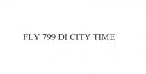 MARCHIO VERBALE:DICITURA FLY 799 DI CITY TIME