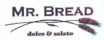 MR. BREAD DOLCE E SALATO