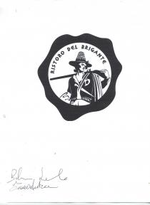 IL MARCHIO RISTORO DEL BRIGANTE E FATTO, CON LETTERE MAIUSCOLE, DAL TESTO RISTORO DEL BRIGANTE. GRAFICAMENTE SI CONFIGURA IN UN MARCHIO RISTORO DEL BRIGANTE E FATTO, CON LETTERE MAIUSCOLE, DAL TESTO RISTORO DEL BRIGANTE. GRAFICAMENTE SI CONFIGURA IN UN TONDO. NELLA PARTE MEDIANA VERTICALE SI DISPONE UNA FIGURA DI UN UOMO A MEZZO BUSTO, CON UN FUCILE SULLE SPALLE, RAVVISABILE UN BRIGANTE DEL PRIMO OTTOCENTO. SEMPRE ALL INTERNO DEL CERCHIO, NELLA PARTE MEDIANA IN ALTO, SI COLLOCA LA DICITURA RISTORO DEL BRIGANTE. IL FONT USATO IN ORIGINE PER TESTO E IL ALEN DEN REGULAR. OLTRE A CIO ALL ESTERNO DEL TONDO, E PER TUTTA LA SUA CIRCOLARITA, SI SVILUPPA UNA FORMA GEOMETRICA SINUOSA E IRREGOLARE. IL TUTTO CREA UN MARCHIO FIGURATIVO. IL MARCHIO RISTORO DEL BRIGANTE E FATTO, CON LETTERE MAIUSCOLE, DAL TESTO RISTORO DEL BRIGANTE. GRAFICAMENTE SI CONFIGURA IN UN