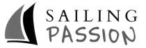 SAILING PASSION FIGURATIVO IL SAILING PASSION E NEGLI ELEMENTI FIGURATIVI, COME DA ESEMPLARE ALLEGATO. SAILING PASSION FIGURATIVO MARCHIO CONSISTE NEL LOGO SAILING PASSION E NEGLI ELEMENTI FIGURATIVI, COME DA ESEMPLARE ALLEGATO. SAILING PASSION FIGURATIVO IL MARCHIO CONSISTE NEL LOGO SAILING PASSION E NEGLI ELEMENTI FIGURATIVI, COME DA ESEMPLARE ALLEGATO.