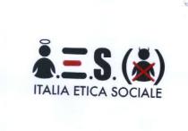 IL MARCHIO ITALIA ETICA SOCIALE SI SUDDIVIDE IN UNA PARTE FIGURATIVA ED UNA TESTUALE:DA SINISTRA PARTE SUPERIORE:FIGURA MEZZO BUSTO STILIZZATA MARCHIO ITALIA ETICA SOCIALE SI SUDDIVIDE IN UNA PARTE FIGURATIVA ED UNA TESTUALE:DA SINISTRA PARTE SUPERIORE:FIGURA MEZZO BUSTO STILIZZATA VISTA DA DIETRO CON L AUREOLA SULLA TESTA,ASSIMILABILE UN ANGIOLETTO DI COLORE NERO,SEGUE PUNTO NERO,LETTERA E STILIZZATA E CARATTERIZZATA DA TRE LINEE ORIZZONTALI DI CUI DUE DI EGUALE LUNGHEZZA E COLORE NERO QUELLA CENTRALE ACCORCIATA E DI COLORE ROSSO,SEGUE PUNTO NERO,SEGUE LETTERA S E SUCCESSIVO PUNTO DI COLORE NERO.TRA DUE PARENTESI DI COLORE NERO UNA FIGURA MEZZO BUSTO STILIZZATA VISTA DA DIETRO CON DUE CORNETTI SULLA TESTA,ASSIMILABILE AD UN DIAVOLETTO DI COLORE NERO CON UNA CROCE DI COLORE ROSSO SUL PETTO.SOTTO LA PARTE FIGURATIVA LA SCRITTA.ITALIA ETICA SOCIALE IN NERO. IL MARCHIO ITALIA ETICA SOCIALE SI SUDDIVIDE IN UNA PARTE FIGURATIVA ED UNA TESTUALE:DA SINISTRA PARTE SUPERIORE:FIGURA MEZZO BUSTO STILIZZATA