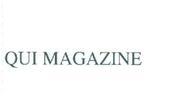 IL MARCHIO CONSISTE NELLA DICITURA QUI MAGAZINE IL MARCHIO STESSO VERRA USATO APPLICANDOLO COME ETICHETTA SUI PRODOTTI E SUGLI INVOLUCRI, MARCHIO CONSISTE NELLA DICITURA QUI MAGAZINE IL MARCHIO STESSO VERRA USATO APPLICANDOLO COME ETICHETTA SUI PRODOTTI E SUGLI INVOLUCRI, COME INCISIONE O RILIEVO E USATO ALTRESI SULLA CARTA DA LETTERA, STAMPATI, STRISCIONI, BUSTE E PER MANIFESTAZIONI PUBBLICITARIE DI QUALSIASI GENERE. IL MARCHIO VIENE DEPOSITATO IN BIANCO E NERO, MA POTRA ESSERE RIPRODOTTO IN QUALSIASI COLORE, O COMBINAZIONE DI COLORI, IN QUALSIASI DIMENSIONE E CARATERE DI STAMPA