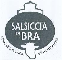 SALSICCIA DI BRA CONSORZIO DI TUTELA E VALORIZZAZIONE MARCHIO CONSISTE NELLA RAFFIGURAZIONE DI UNA FIGURA CIRCOLARE CON IN ALTO LA RIPRODUZIONE STILIZZATA DELLA ZIZZOLA DI BRA ED IN BASSO QUELLA DELLA TESTA DI UN BOVINO. AL CENTRO DEL DISCO E PRESENTE LA SCRITTA SALSICCIA DI BRA ED INTORNO IN BASSO VI E LA SCRITTA CONSORZIO DI TUTELA E VALORIZZAZIONE . MARCHIO FIGURATIVO SALSICCIA DI BRA CONSORZIO DI TUTELA E VALORIZZAZIONE