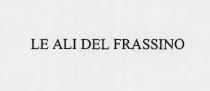LE ALI DEL FRASSINO