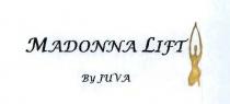 IL MARCHIO CONSISTE NELLA DICITURA MADONNA LIFT BY JUVA CARATTERE LUCIDA CALLIGRAPHY COLORE NERO E LOGO STATUETTA DORATA MARCHIO FIGURATIVO MARCHIO CONSISTE NELLA DICITURA MADONNA LIFT BY JUVA CARATTERE LUCIDA CALLIGRAPHY COLORE NERO E LOGO STATUETTA DORATA MARCHIO FIGURATIVO A COLORI IL MARCHIO CONSISTE NELLA DICITURA MADONNA LIFT BY JUVA CARATTERE LUCIDA CALLIGRAPHY COLORE NERO E LOGO STATUETTA DORATA MARCHIO FIGURATIVO
