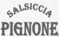SALSICCIA PIGNONE
