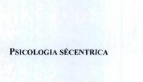 PSICOLOGIA SÉCENTRICA