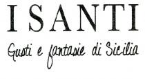 I SANTI GUSTI E FANTASIE DI SICILIA
