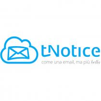 TNOTICE COME UNA EMAIL MA PIU BELLA