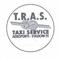 CERCHIO CON AL SUO INTERNO LA SCRITTA T.R.A.S., UN NODO SAVOIA E LA SCRITTA TAXI SERVICE AEROPORTI CERCHIO CON AL SUO INTERNO LA SCRITTA T.R.A.S., UN NODO SAVOIA E LA SCRITTA TAXI SERVICE AEROPORTI E STAZIONI CERCHIO CON AL SUO INTERNO LA SCRITTA T.R.A.S., UN NODO SAVOIA E LA SCRITTA TAXI SERVICE AEROPORTI