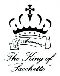 THE KING OF SACCHETTO