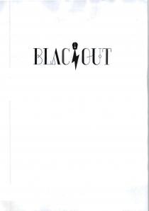 IL MARCHIO E COMPOSTO DALLA PAROLA BLACKOUT LA K E A FORMA DI CERNIERA CON ATTACCATA UNA SAETTA COME INDICATO IN MARCHIO E COMPOSTO DALLA PAROLA BLACKOUT LA K E A FORMA DI CERNIERA CON ATTACCATA UNA SAETTA COME INDICATO IN IMMAGINE IL MARCHIO E COMPOSTO DALLA PAROLA BLACKOUT LA K E A FORMA DI CERNIERA CON ATTACCATA UNA SAETTA COME INDICATO IN