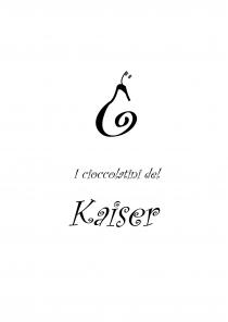 marchio è costituito dalla dicitura I CIOCCOLATINI DEL KAISER, in caratteri di fantasia, scritta su due righe; la parola marchio è costituito dalla dicitura I CIOCCOLATINI DEL KAISER, in caratteri di fantasia, scritta su due righe; la parola KAISER, sulla seconda riga, di dimensioni maggiori. Al di sopra, vi è la raffigurazione stilizzata di una pera, al cui picciolo è attaccata una bandierina a tre fasce verticali. Il tutto come da esemplare allegato. Il marchio è costituito dalla dicitura I CIOCCOLATINI DEL KAISER, in caratteri di fantasia, scritta su due righe; la parola