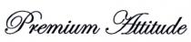 SCRITTA PREMIUM ATTITUDE DI COLORE NERO SU SFONDO BIANCO, FONT EDWARDIAN SCRIPT ITC SCRITTA PREMIUM ATTITUDE DI COLORE NERO SU SFONDO BIANCO, FONT EDWARDIAN SCRIPT ITC SCRITTA PREMIUM ATTITUDE DI COLORE NERO SU SFONDO BIANCO, FONT EDWARDIAN SCRIPT ITC