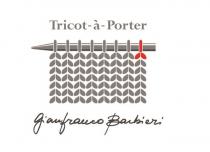 Tricot-à-Porter - Gianfranco Barbieri + fig.