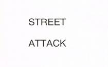 STREET ATTACK