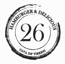 26 HAMBURGER DELICIOUS IL MARCHIO è COMPOSTO DA UN BOLLINO IN STILE TIMBRO, A FORMA DI CERCHIO, CON IL NUMERO 26 HAMBURGER DELICIOUS MARCHIO è COMPOSTO DA UN BOLLINO IN STILE TIMBRO, A FORMA DI CERCHIO, CON IL NUMERO 26 AL CENTRO. INTORNO, SUL TRACCIATO, LA SCRITTA HAMBURGER DELICIOUS IN ALTO, ED IN BASSO LA SCRITTA CAVA DE TIRRENI . IL MARCHIO VIENE DEPOSITATO NEL COLORE NERO. 26 HAMBURGER DELICIOUS